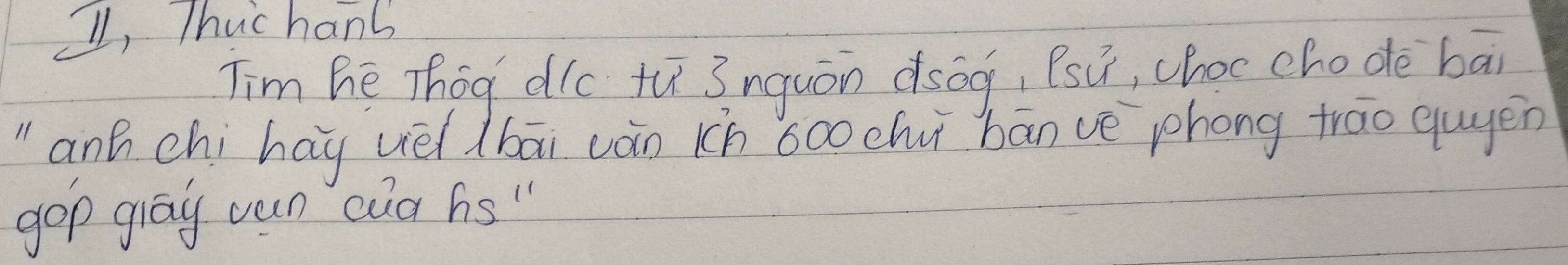 11, Thuchanb 
Tim he Thog dlc tú 3nquān dsóg, Bsú, choechode bāi 
"anh chi hau uè dbāi uàn (h boochui bān ve phong trao quyen 
gop giāy oun cud hs "