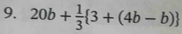 20b+ 1/3  3+(4b-b)