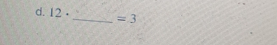 1 ) _  =3