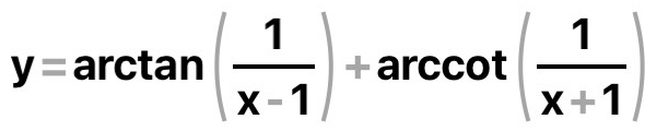 y= arctan ( 1/x-1 )· -| arccot ( 1/x+1 )