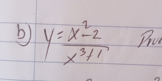 y= (x^2-2)/x^3+1  Prve