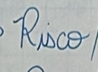 Rioce