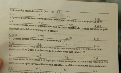 C.
14. Considere a sucessão d  1/2  D. 1