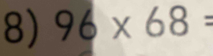 96* 68=