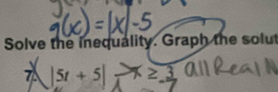 Solve the inequality. Graph the solut 
7 5t+