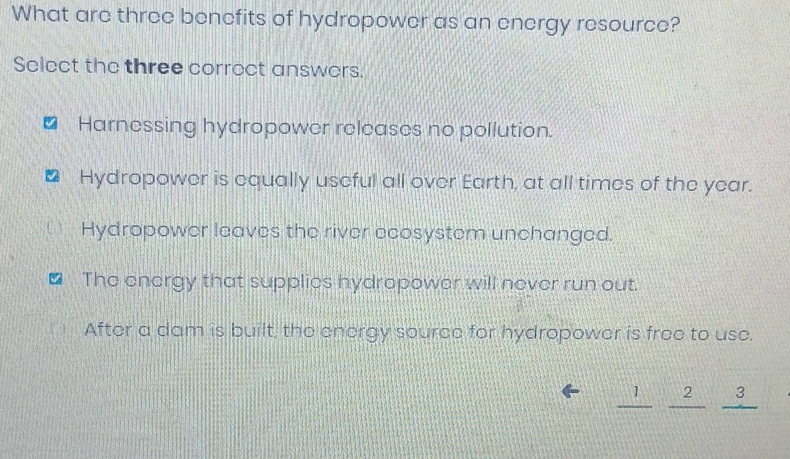 Solved: What are three benefits of hydropower as an energy resource ...