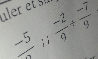 er e
 (-5)/8 ;;  (-2)/9 /  (-7)/9 