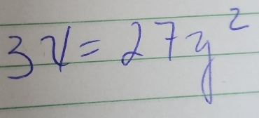 3x=27y^2