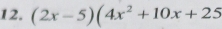 (2x-5)(4x^2+10x+25