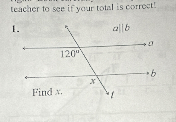 teacher to see if your total is correct!