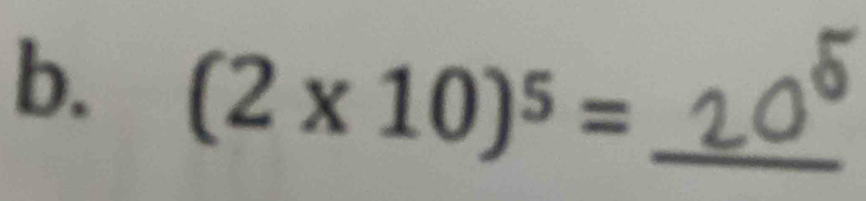 (2* 10)^5= _