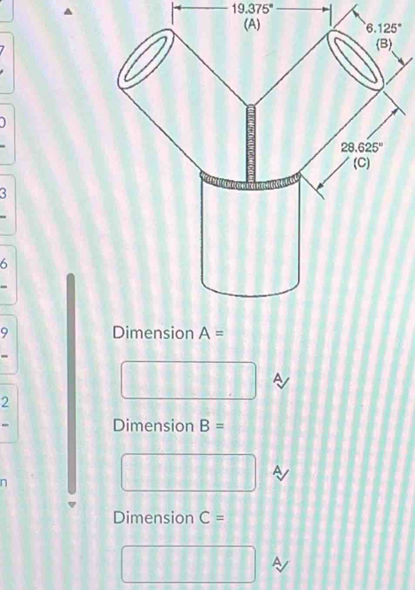 19.375°
3
6
9 
-
2
- Dimension B=
n
Dimension C=
A