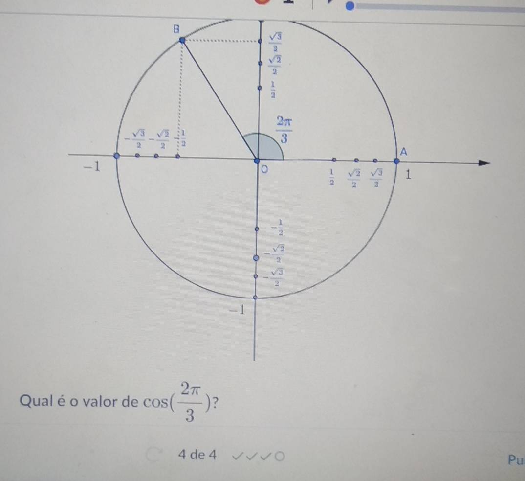 Qual é o valor de cos ( 2π /3 ) 7
4 de 4 Pu