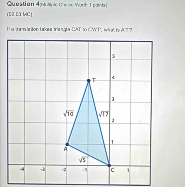 Solved: Question 4(Multiple Choice Worth 1 points) (02.03 MC) If a ...