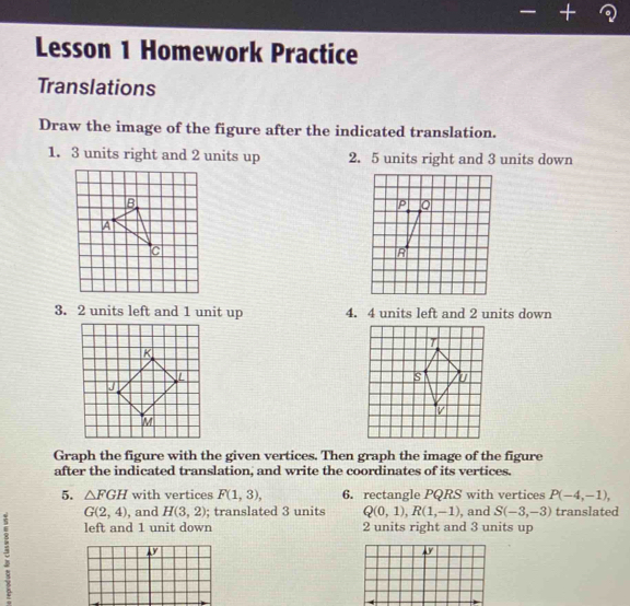 Solved: — + ？ Lesson 1 Homework Practice Translations Draw the image of ...