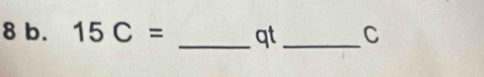 15C= _qt_ C