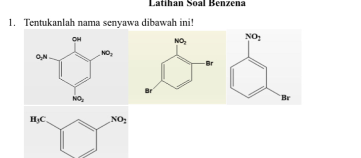 Latihan Soal Benzena
1. Tentukanlah nama senyawa dibawah ini!