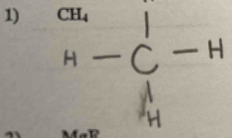 CH_4
beginarrayr CH_4 H-C-Hendarray