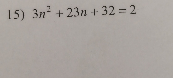 3n^2+23n+32=2