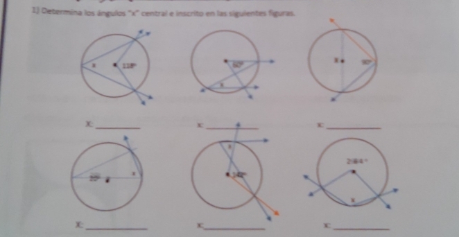 Dietermina los ángulos ''x' central e inscrito en las siguientes figuras.
_x
_
_x
_x