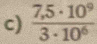  (7,5· 10^9)/3· 10^6 