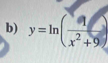 y=ln ( 1/x^2+9 )