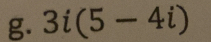 3i(5-4i)