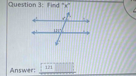 Find “x”
Answer: 121