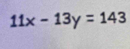 11x-13y=143