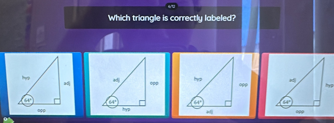 Which triangle is correctly labeled?