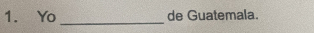 Yo _de Guatemala.