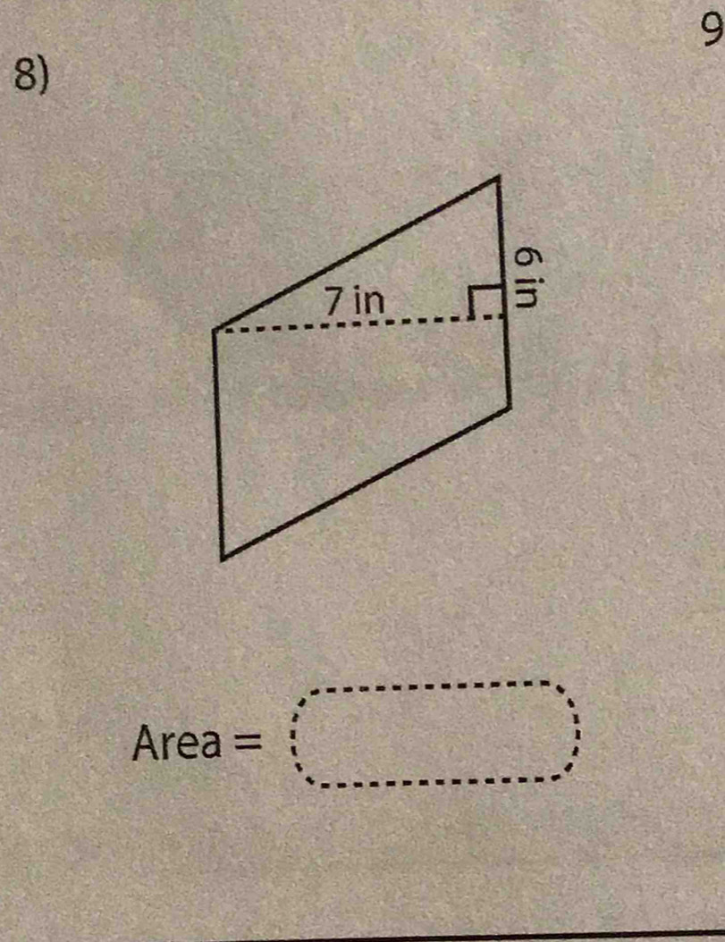 9 
8)
Area=□