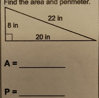 Find the area and perimeter. 
_
A=
P= _