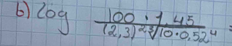 log frac 100· 1.45(2.3)^2sqrt[3](10· 0.52^4)=