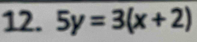 5y=3(x+2)