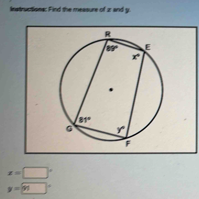 Instructions: Find the measure of x and y.
z=□°
y=□°