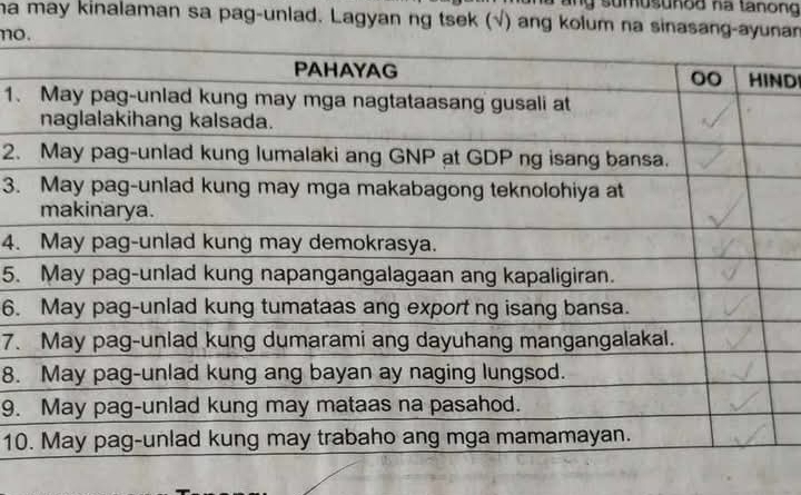 umusunod na tanong 
ha may kinalaman sa pag-unlad. Lagyan ng tsek (√) ang kolum na sinasang-ayunan 
no. 
D 
1. 
2. 
3. 
4. 
5. 
6. 
7. 
8. 
9. 
10