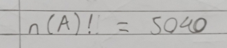 n(A)!=5040