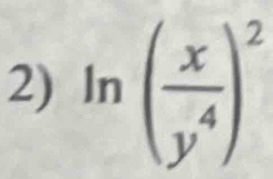 ln ( x/y^4 )^2