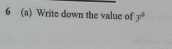 6 (a) Write down the value of y°