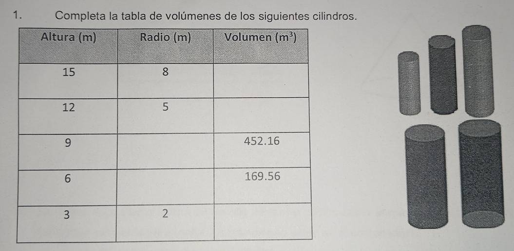 Completa la tabla de volúmenes de los siguientes cilindros.