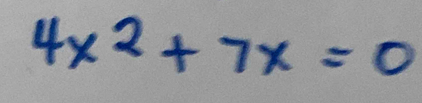 4x^2+7x=0