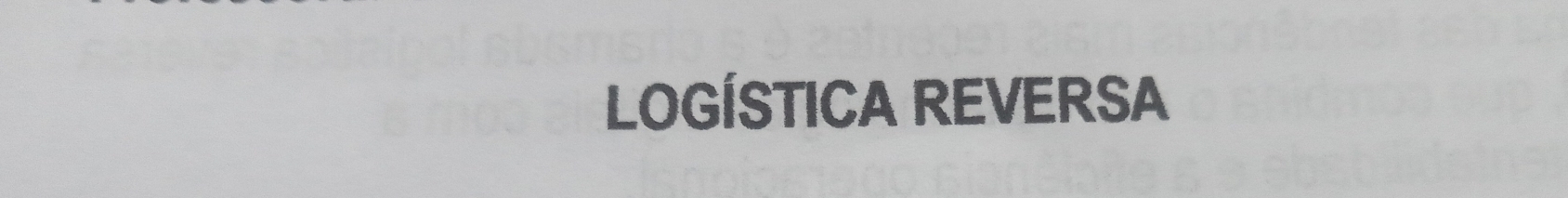 LOGÍSTICA REVERSA