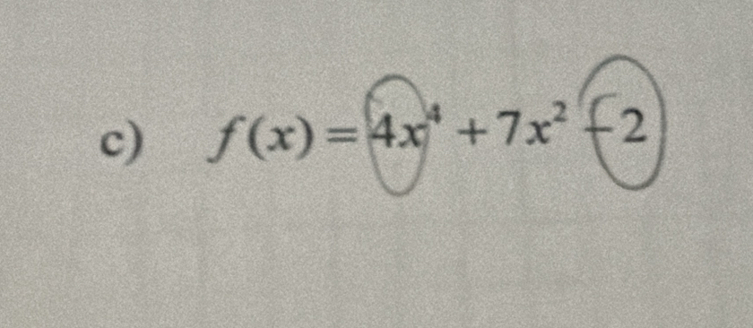 f(x)=4x^4+7x^2-2