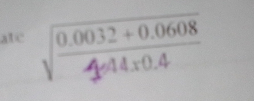 atc
sqrt(frac 0.0032+0.0608)444* 0.4