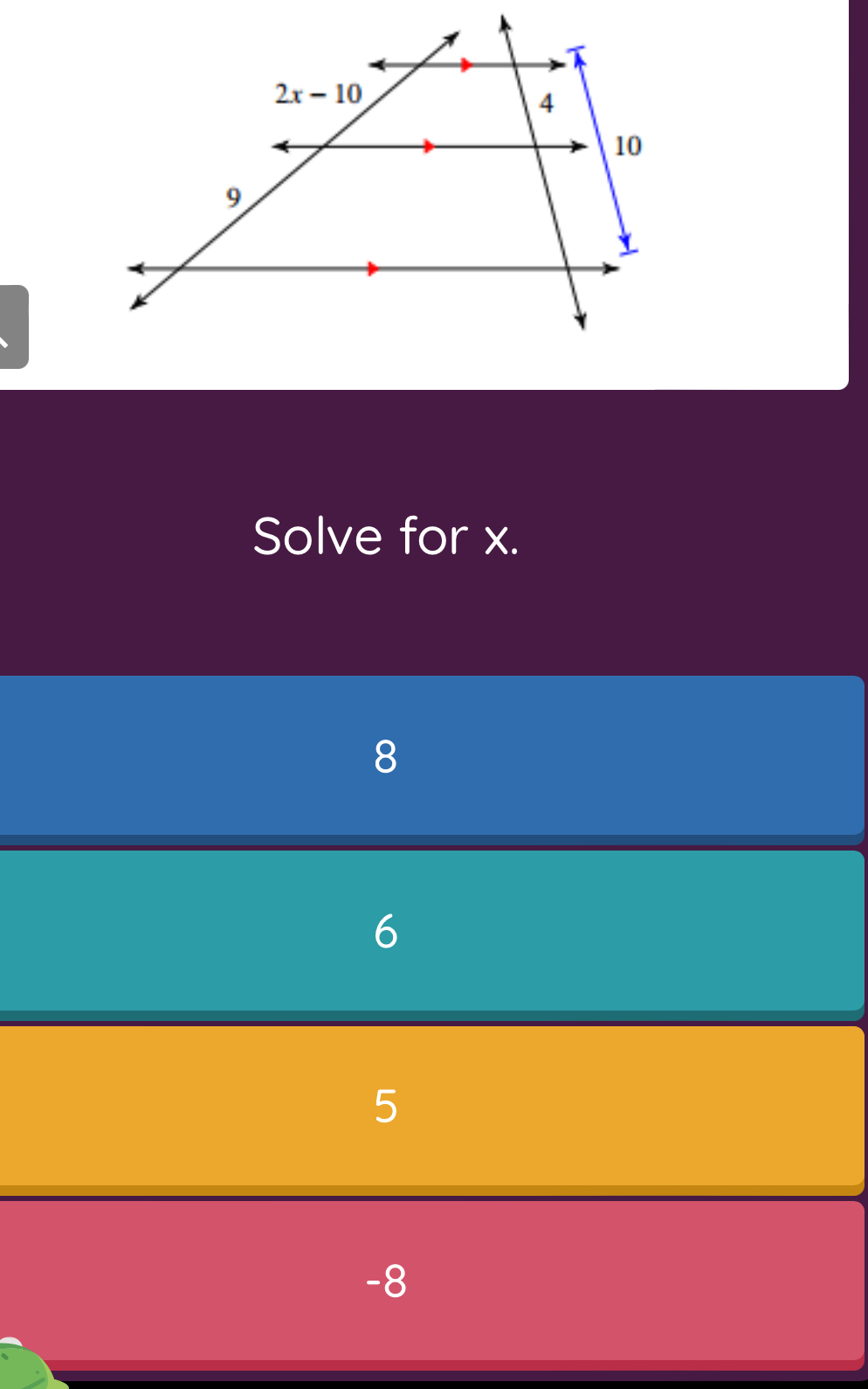 Solve for x.
8
6
5
-8