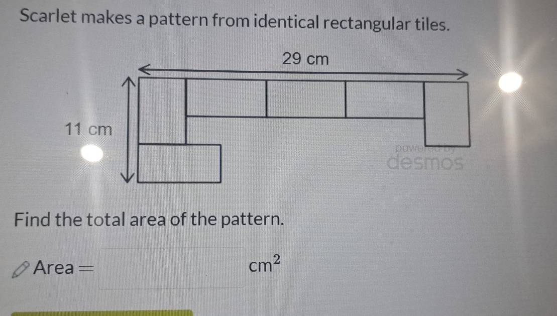 Solved: Scarlet makes a pattern from identical rectangular tiles. Find ...