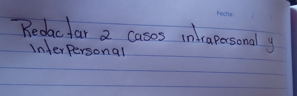 "edacfar 2 casos indrapersonal y 
interpersonal