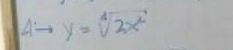 A y=sqrt[4](2x^2)