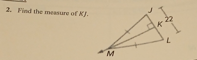 Find the measure of KJ.